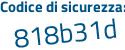 Il Codice di sicurezza è 2 poi 3c5f4b il tutto attaccato senza spazi