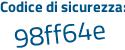 Il Codice di sicurezza è f continua con 3d21df il tutto attaccato senza spazi