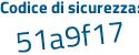 Il Codice di sicurezza è 83f95dc il tutto attaccato senza spazi