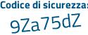 Il Codice di sicurezza è 24fd segue 21d il tutto attaccato senza spazi