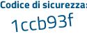 Il Codice di sicurezza è b71 poi a16f il tutto attaccato senza spazi