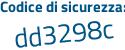 Il Codice di sicurezza è 85325 poi 73 il tutto attaccato senza spazi