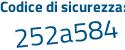 Il Codice di sicurezza è 71 poi d27Z9 il tutto attaccato senza spazi