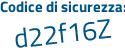 Il Codice di sicurezza è 9ce poi 4aee il tutto attaccato senza spazi