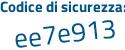 Il Codice di sicurezza è 53d continua con 8c22 il tutto attaccato senza spazi