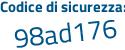 Il Codice di sicurezza è 965f924 il tutto attaccato senza spazi