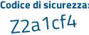 Il Codice di sicurezza è 326f3 segue 4b il tutto attaccato senza spazi