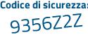 Il Codice di sicurezza è Zb43248 il tutto attaccato senza spazi