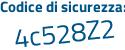 Il Codice di sicurezza è 5 segue f65416 il tutto attaccato senza spazi