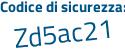 Il Codice di sicurezza è 14e83e9 il tutto attaccato senza spazi