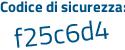 Il Codice di sicurezza è 32536 segue 15 il tutto attaccato senza spazi