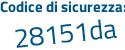 Il Codice di sicurezza è b6 continua con fZZ6f il tutto attaccato senza spazi