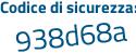 Il Codice di sicurezza è 5eeb8f9 il tutto attaccato senza spazi