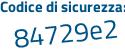 Il Codice di sicurezza è f segue e44589 il tutto attaccato senza spazi