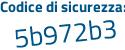 Il Codice di sicurezza è 494 poi 91ba il tutto attaccato senza spazi