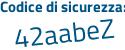 Il Codice di sicurezza è 5 poi fcc82a il tutto attaccato senza spazi