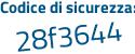 Il Codice di sicurezza è fc95eZ2 il tutto attaccato senza spazi