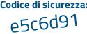 Il Codice di sicurezza è Z379e7c il tutto attaccato senza spazi