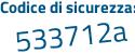 Il Codice di sicurezza è dc29b continua con 52 il tutto attaccato senza spazi