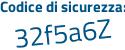 Il Codice di sicurezza è f poi 126695 il tutto attaccato senza spazi