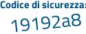 Il Codice di sicurezza è 93d49 continua con a4 il tutto attaccato senza spazi