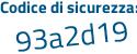 Il Codice di sicurezza è be4c6 continua con cf il tutto attaccato senza spazi