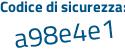 Il Codice di sicurezza è 65d4 continua con 536 il tutto attaccato senza spazi