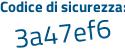 Il Codice di sicurezza è 41 poi fd84d il tutto attaccato senza spazi