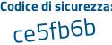 Il Codice di sicurezza è 1168 segue a7f il tutto attaccato senza spazi