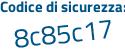 Il Codice di sicurezza è b713c1c il tutto attaccato senza spazi