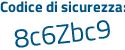 Il Codice di sicurezza è c83 poi 1ae6 il tutto attaccato senza spazi