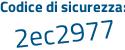 Il Codice di sicurezza è b86 poi d64e il tutto attaccato senza spazi