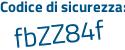 Il Codice di sicurezza è 9 poi 3b5fb9 il tutto attaccato senza spazi