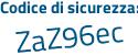 Il Codice di sicurezza è 3 segue a47ef6 il tutto attaccato senza spazi