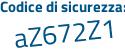 Il Codice di sicurezza è b48 continua con 8Z2e il tutto attaccato senza spazi