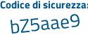 Il Codice di sicurezza è 29fZ2aa il tutto attaccato senza spazi