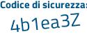 Il Codice di sicurezza è 8 segue 1bc82a il tutto attaccato senza spazi