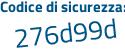 Il Codice di sicurezza è 219e52a il tutto attaccato senza spazi