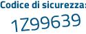 Il Codice di sicurezza è 42 segue 43668 il tutto attaccato senza spazi