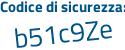 Il Codice di sicurezza è e5d segue 6fac il tutto attaccato senza spazi