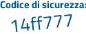 Il Codice di sicurezza è c5d4a9c il tutto attaccato senza spazi