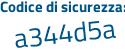 Il Codice di sicurezza è dd continua con 68f3c il tutto attaccato senza spazi