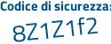 Il Codice di sicurezza è dd4ae continua con 2f il tutto attaccato senza spazi