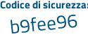 Il Codice di sicurezza è ab761fa il tutto attaccato senza spazi