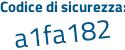 Il Codice di sicurezza è 2 continua con a7ec16 il tutto attaccato senza spazi