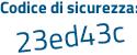 Il Codice di sicurezza è aZ78e15 il tutto attaccato senza spazi