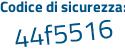 Il Codice di sicurezza è 429aa poi Zd il tutto attaccato senza spazi