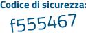 Il Codice di sicurezza è 364c poi 184 il tutto attaccato senza spazi