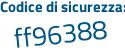 Il Codice di sicurezza è 5763Z1c il tutto attaccato senza spazi