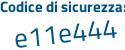 Il Codice di sicurezza è 5f poi ce4c4 il tutto attaccato senza spazi